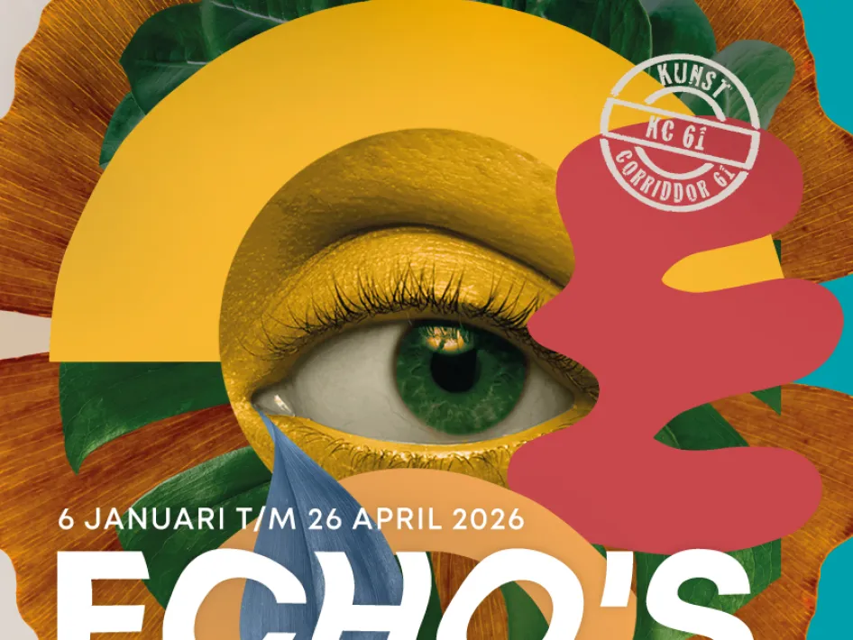 Poster van de tentoonstelling ECHO’S in Museum van de Vrouw, met een collage van een oog, bladeren en abstracte vormen, ter ere van 15 jaar Kunstcorridor61