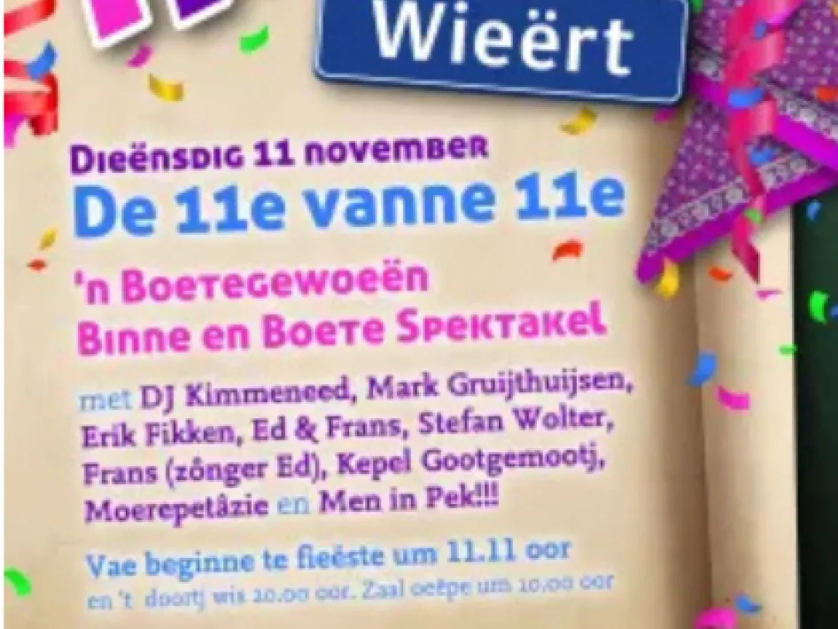 Affiche van 11e van de 11e Weert bij Café Tramhalt, met kleurrijke confetti, artiestennamen en de tekst 'Boetegewoeën Binne en Boete Spektakel'