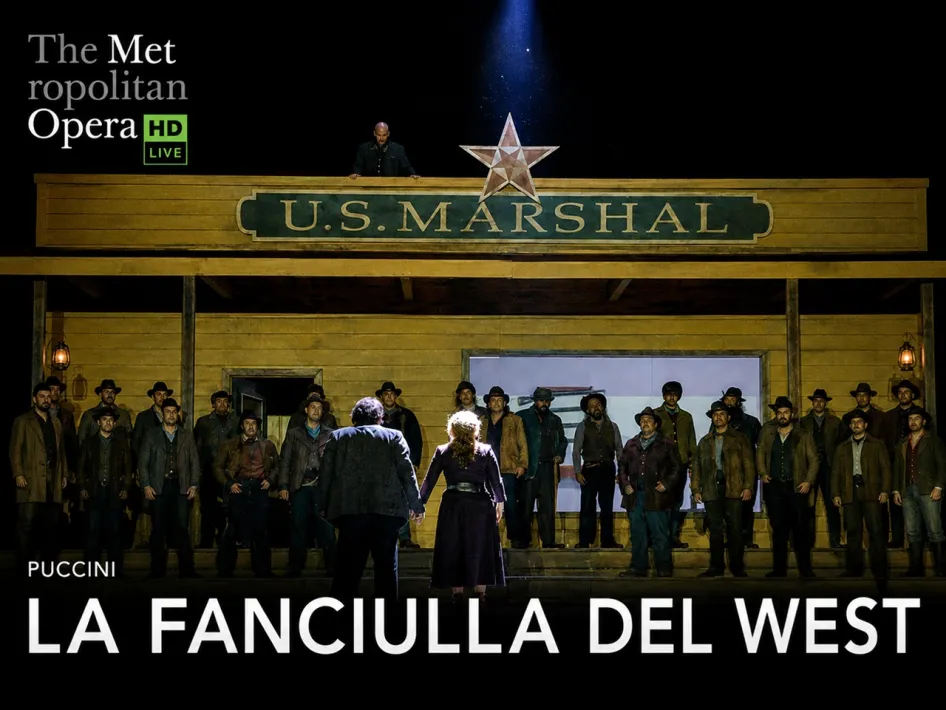 The Met: La Fanciulla Del West (Puccini)
