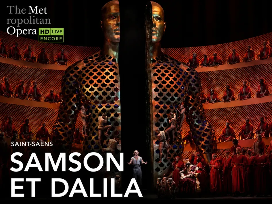 The Met: Samson Et Dalila (Saint - Saëns's)