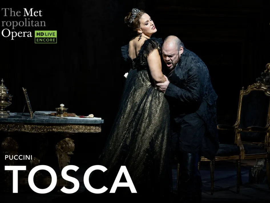 The Met: Tosca (Puccini) Encore