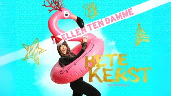 Hete Kerst Ellen ten Damme